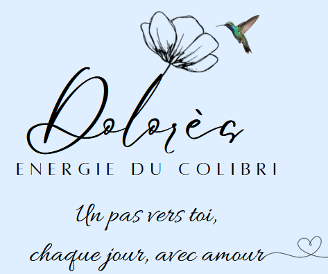 Dolorès énergie du colibri